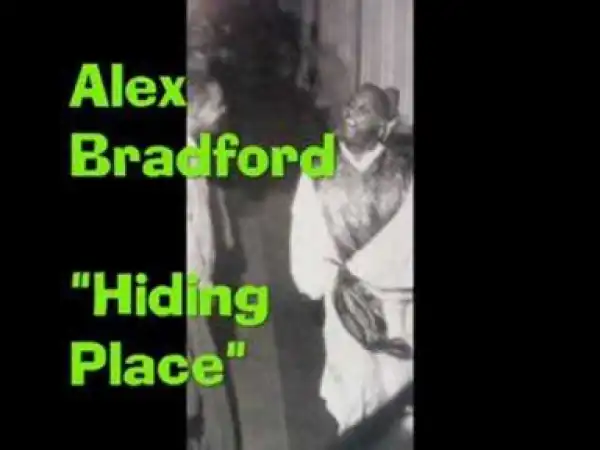 Alex Bradford - Hiding Place